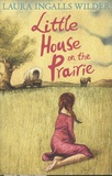 Laura Ingalls Wilder - Little House on the Prairie.