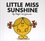 Roger Hargreaves - Little Miss Sunshine.