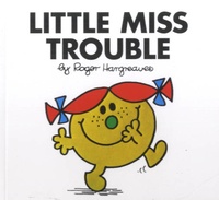 Roger Hargreaves - Little Miss Trouble.