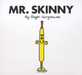 Roger Hargreaves - Mr Skinny.