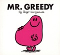 Roger Hargreaves - Mr. Greedy.