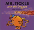 Roger Hargreaves et Adam Hargreaves - Mr. Tickle and the Dragon.