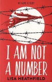 Lisa Heathfield - I Am Not a Number.