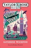 Katherine Woodfine et Karl James Mountford - Villains in Venice.