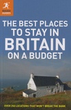 Jules Brown - The Best Places to Stay in Britain on a Budget.