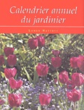Lance Hattatt - Calendrier annuel du jardinier.