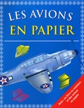Nick Robinson - Les avions en papier - Coffret livret + maquettes.