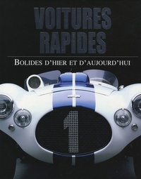 Jonathan Wood - Voitures rapides - Bolides d'hier et d'aujourd'hui.