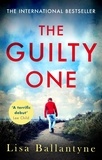 Lisa Ballantyne - The Guilty One - The stunning Richard &amp; Judy Book Club pick.