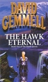 David Gemmell - The Hawk Eternal.