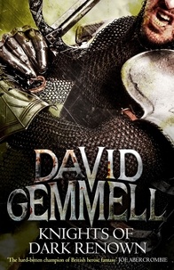 David Gemmell - Knights Of Dark Renown.