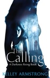 Kelley Armstrong - The Calling - Number 2 in series.
