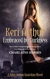 Keri Arthur - Embraced By Darkness - Number 5 in series.