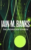 Iain M. Banks - The Hydrogen Sonata - A Culture Novel.
