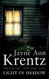 Jayne Ann Krentz - Light In Shadow - Number 1 in series.