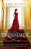 Kate Alcott - The Dressmaker.