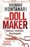 Richard Montanari - The Doll Maker.
