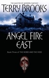 Terry Brooks - Angel Fire East - The Word and the Void Series: Book Three.