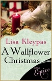 Lisa Kleypas - A Wallflower Christmas - a perfect seasonal novella for fans of Lisa Kleypas' Wallflowers series.