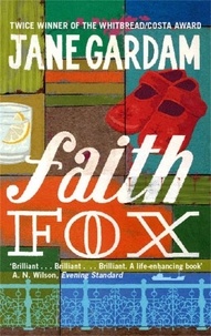Jane Gardam - Faith Fox.