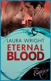 Laura Wright - Eternal Blood - Novella in series.