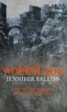 Jennifer Fallon - Wolfblade - Wolfblade trilogy Book One.