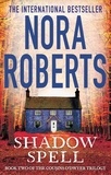 Nora Roberts - Shadow Spell.