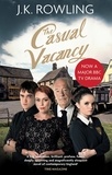J.K. Rowling - The Casual Vacancy.