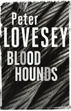 Peter Lovesey - Bloodhounds - Detective Peter Diamond Book 4.