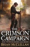 Brian McClellan - The Crimson Campaign - The Powder Mage Trilogy 2.