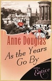 Anne Douglas - As The Years Go By.