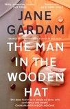 Jane Gardam - The Man in the Wooden Hat.
