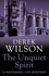 Derek Wilson - Unquiet Spirit.