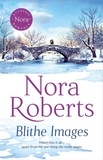 Nora Roberts - Blithe Images.