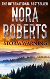 Nora Roberts - Storm Warning.