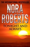 Nora Roberts - Tonight and Always.