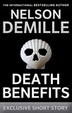 Nelson DeMille - Death Benefits - An Exclusive Short Story.