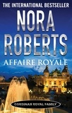 Nora Roberts - Affaire Royale.