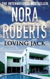 Nora Roberts - Loving Jack.