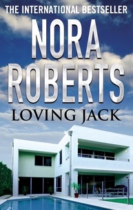 Nora Roberts - Loving Jack.