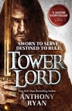 Anthony Ryan - Tower Lord - Book 2 of Raven's Shadow.