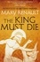Mary Renault et Bettany Hughes - The King Must Die - A Virago Modern Classic.