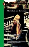 Rosamond Lehmann - The Ballad And The Source.