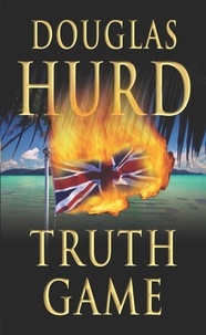 Douglas Hurd - Truth Game.
