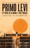 Primo Levi et Stuart Woolf - If This Is A Man/The Truce.