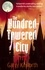 Garry Kilworth - The Hundred Towered City.