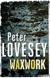 Peter Lovesey - Waxwork - The Eighth Sergeant Cribb Mystery.