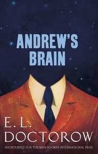 E. L. Doctorow - Andrew's Brain.
