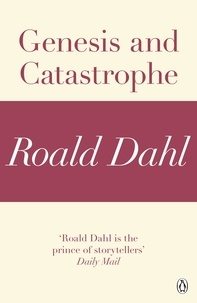 Roald Dahl - Genesis and Catastrophe (A Roald Dahl Short Story).
