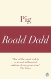 Roald Dahl - Pig (A Roald Dahl Short Story).